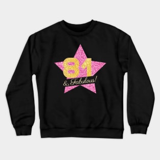 81st Birthday Gifts Women Fabulous - Pink Gold Crewneck Sweatshirt